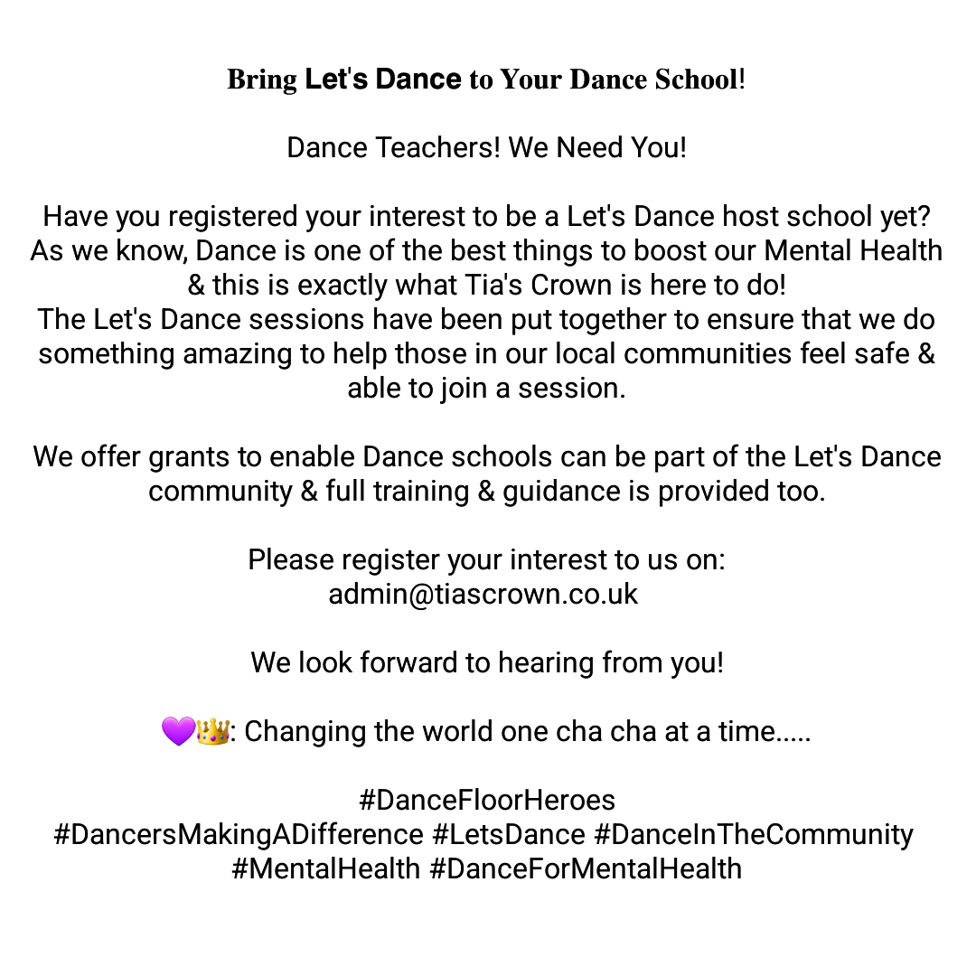 TiasCrown1's tweet photo. 𝐁𝐫𝐢𝐧𝐠 𝗟𝗲𝘁'𝘀 𝗗𝗮𝗻𝗰𝗲 𝐭𝐨 𝐘𝐨𝐮𝐫 𝐃𝐚𝐧𝐜𝐞 𝐒𝐜𝐡𝐨𝐨𝐥!
Dance Teachers! We Need You!
Read all the info below & get in touch:
admin@tiascrown.co.uk
💜👑: Changing the world one cha cha at a time.....
#DancersMakingADifference #DanceInTheCommunity #MentalHealth https://t.co/V6g11H3BMm