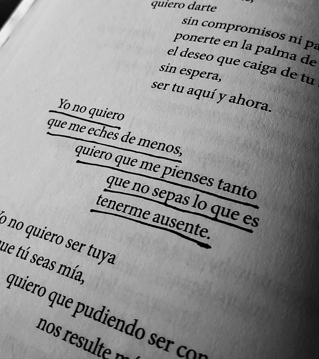 “yo no quiero
que me eches de menos,
quiero que me pienses tanto
que no sepas lo que es 
tenerme ausente.”
Libro: Cuarenta y tres maneras de soltarse el pelo
Autor: <a href="/elvirasastre/">elvira sastre sanz</a> 
#cementeriodelibros