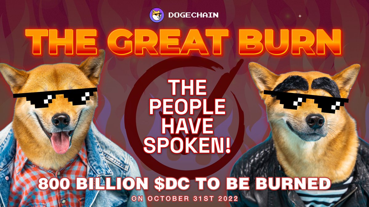 DogechainFamily's tweet image. Vote passed - The Great Burn has been confirmed!  🔥 ✅ 

🗳Thank you for voting Shibes, the community locked more than 560 million $DC votes locked, passing the vote threshold.

The event will occur on Oct 31. 800 billion $DC tokens will be sent to a burn address.