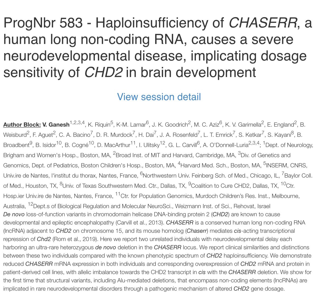See history being made live at ASHG 22 - watch @VGaneshMDPhD in S91 present the first 2 cases in the world of a lncRNA causing Mendelian disease = too much Chd2. Save the best for last! #ASHG22 @curechd2 @AnneOtation @CarvillLab @IgorUlitsky @UDNconnect @broadinstitute @UDN_PEER