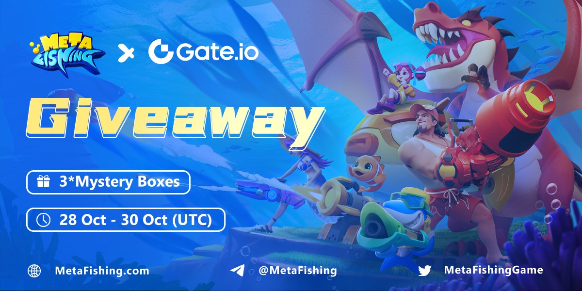 🎁MetaFishing NFT Giveaway🎁

1️⃣ Follow @Gate_Nft
2️⃣ Follow <a href="/MetaFishingGame/">MetaFishing</a>
3️⃣ RT &amp; TAG 3 friends

⏰ 28 Oct - 30 Oct

🏆 3 Mystery Boxes

➡️ gleam.io/gBcH8/metafish…