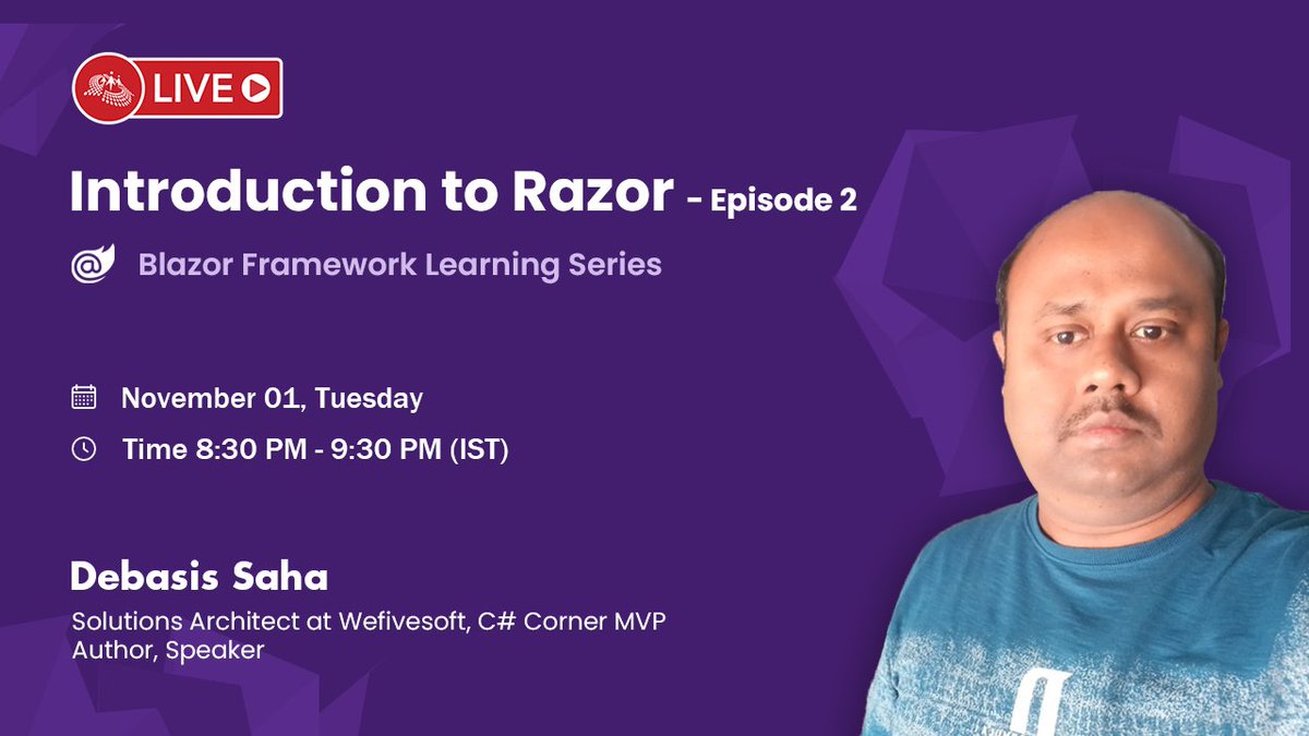 CsharpCorner's tweet photo. Join @debasiskolsaha for the next session of Blazor Framework Learning Series - "Introduction to the Razor" on November 1 at 08:30 PM (IST).

Read more and register here>> https://t.co/U3VmcU4jip

#Blazor #BlazorFramework #WebApplications #Csharp https://t.co/JwM6vlHcnA