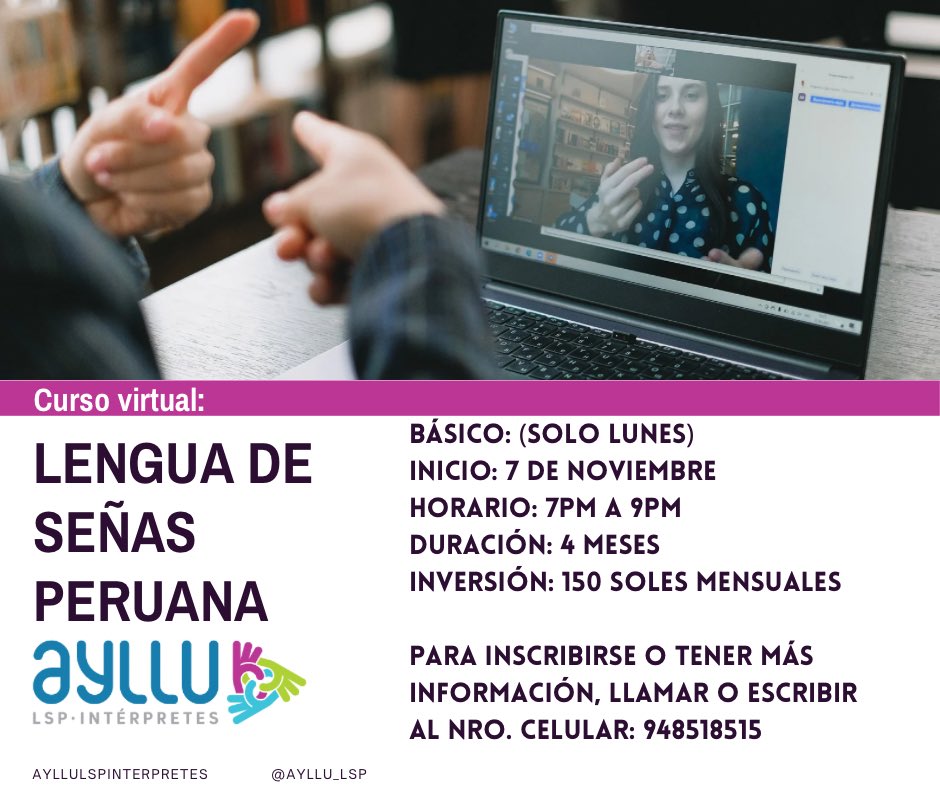 AYLLU_LSP's tweet photo. Nueva fecha de inicio de clases de LSP nivel básico. 
¡Aprovecha! 😄🙌🏽🙌🏽 
Inscripción e información al nro celular: 948518515 https://t.co/KBIXY1N6Lc
