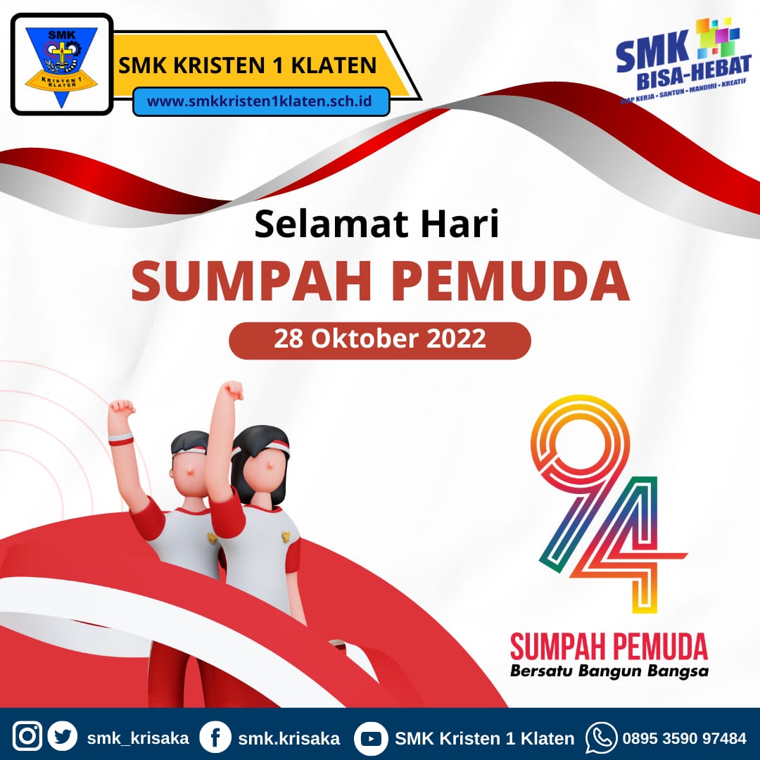 Tekno_AI's tweet photo. Selamat Hari Sumpah Pemuda
28 Oktober 2022

#HariSumpahPemuda 
#harisumpahpemuda2022 
#Smk
#Smkkristen1klaten
#Smkbisa https://t.co/nCkFbicGm9