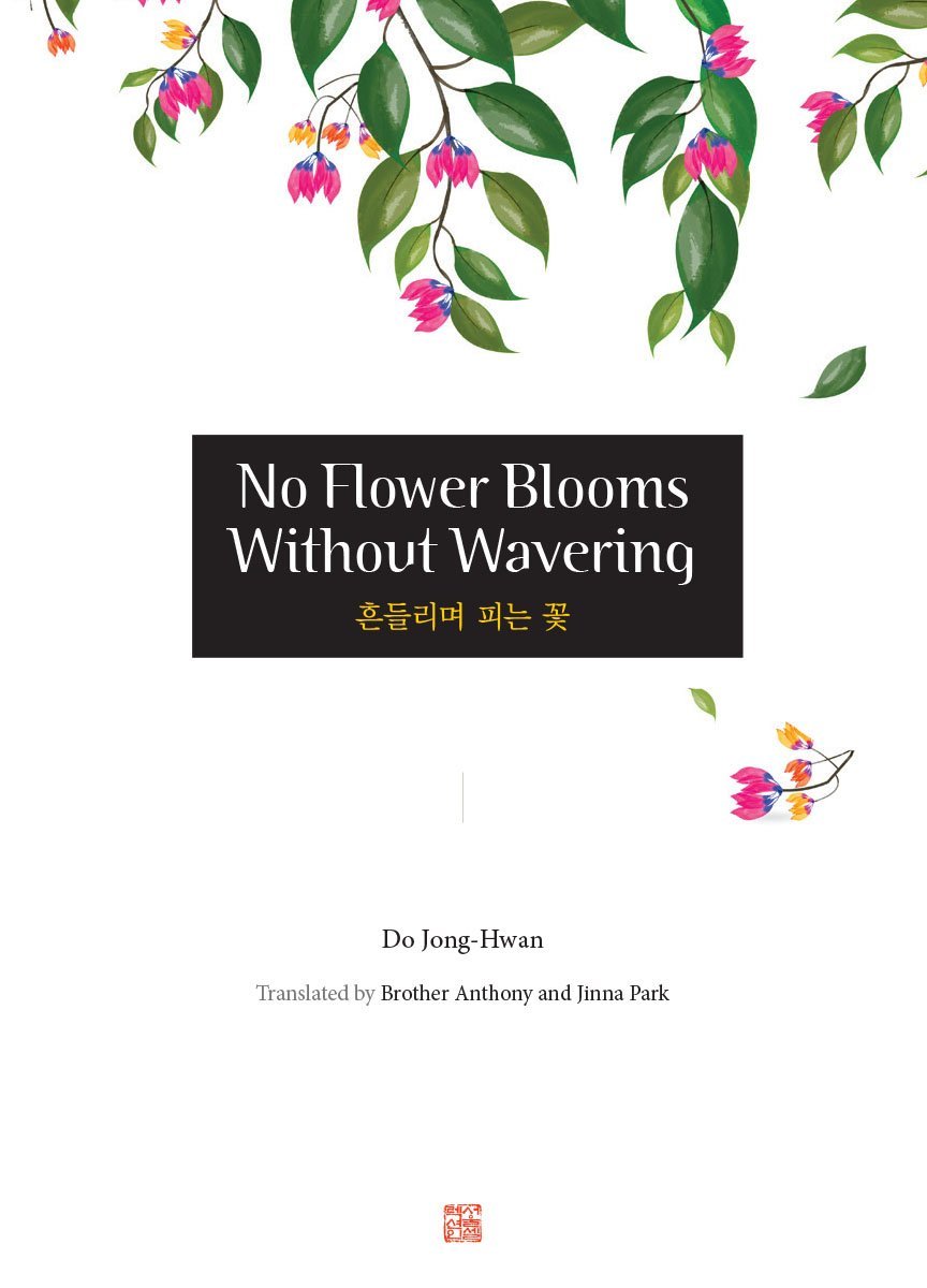 [[PDF/Book]] Download No Flower Blooms Without Wavering í ”ë“¤ë¦¬ë©° í