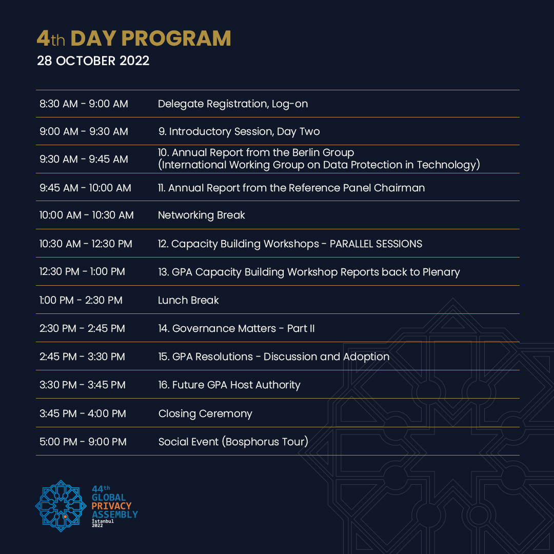 The 4th day of #GPATürkiye2022 - Close Session Programme:

<a href="/PrivacyAssembly/">Global Privacy Assembly</a> <a href="/KVKKurumu/">KVKK</a> 

#GPA2022
#RiseOfPrivacy