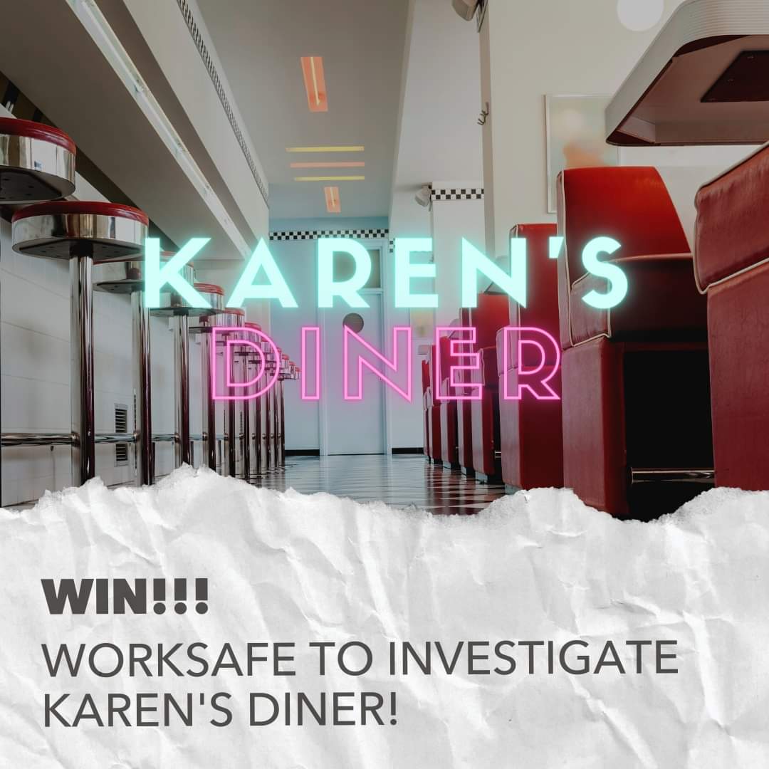 Good news! <a href="/WorkSafe_Vic/">WorkSafe Victoria</a> are investigating Karen’s Diner, an inherently unsafe workplace where customers are encouraged to be rude to workers. Congrats to former workers, Kali and Molly who started a petition calling on WorkSafe to investigate &amp; everyone who signed their petition