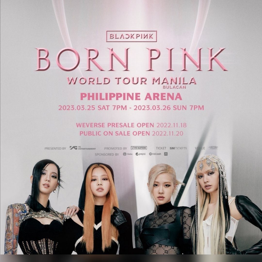 philconcerts's tweet photo. BLACKPINK will be the first KPOP act to do 2 shows at the Philippine Arena on March 25 and 26.

Presented by @livenationph
Sponsored by @enjoyGLOBE, @gcashofficial, @pepsiphl, and @McDo_PH https://t.co/yLdO6aMnC0