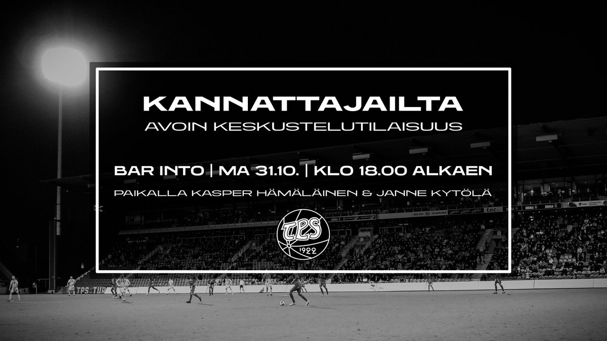 Tervetuloa avoimeen keskustelutilaisuuteen Bar Intoon maanantaina 31.10. klo 18.00 alkaen. Paikalla tilaisuudessa Kasper Hämäläinen ja FC TPS Turku Oy:n toimitusjohtaja Janne Kytölä. Tilaisuuteen on vapaa pääsy. Tapahtuma on K18. #FCTPS #Ykkönen #Turku #TKOMV