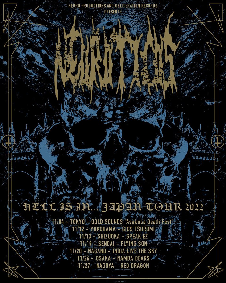 neuroproducoes's tweet photo. NEUROTICOS HELL IS IN JAPAN TOUR 2022
11/04 - TOKYO (Asakusa Death Fest)
11/12 - YOKOHAMA
11/13 - SHIZUOKA
11/19 - SENDAI
11/20 - NAGANO
11/26 - OSAKA
11/27 - NAGOYA
#neuroticos
#ニューロティコス
#hellisnow
#neuroproductions
#obliterationrecords https://t.co/CuCt5zhKx9