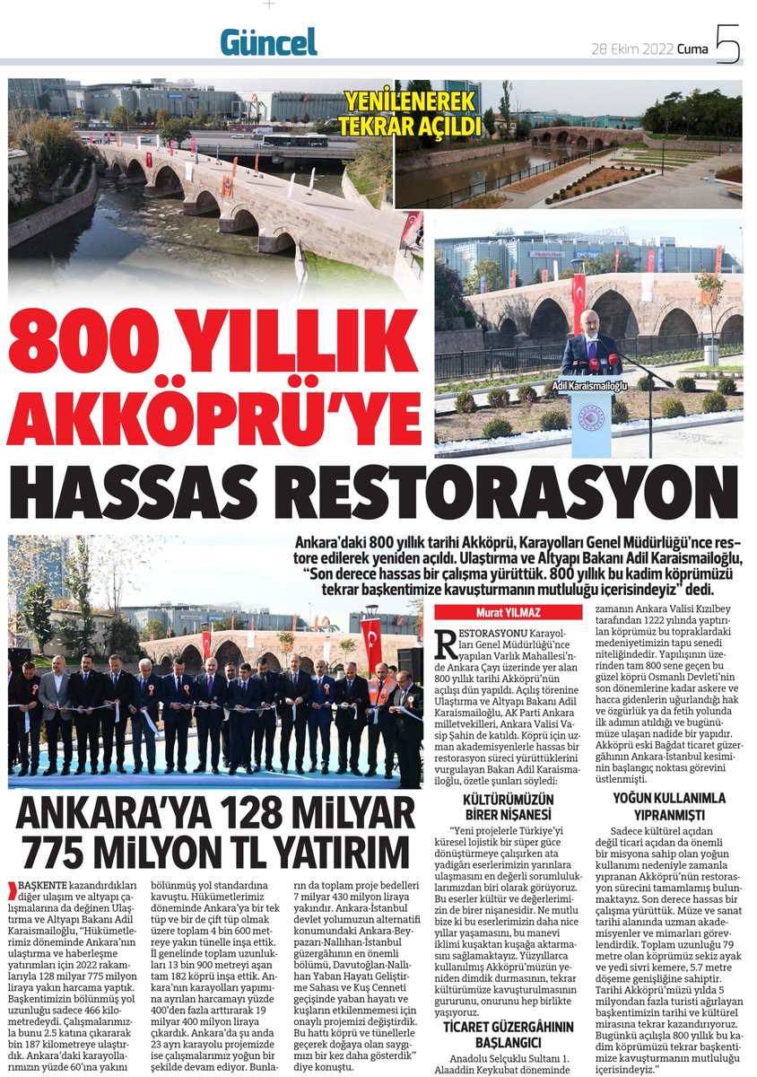 #Ankara’daki 800 yıllık tarihi Akköprü, Karayolları Genel Müdürlüğü’nce restore edilerek yeniden açıldı. Ulaştırma ve Altyapı Bakanı Adil Karaismailoğlu, “Son derece hassas bir çalışma yürüttük” dedi. hurriyet.com.tr/yerel-haberler… @handefrt @akaraismailoglu @UABakanligi