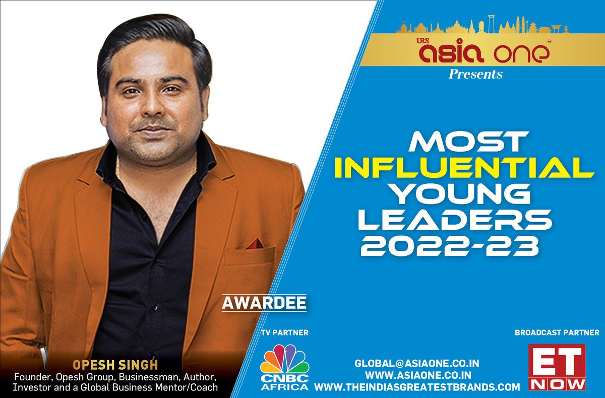 invaluable mentor and the Chairman - Opesh Group is lauded by AsiaOne Magazine and would be felicitated with Most Influential Young Leaders 2022-23 Awards #beseenbeheard #Asiaonemagazine #media #leadership #Successstories #business #entrepreneur #BusinessOscar