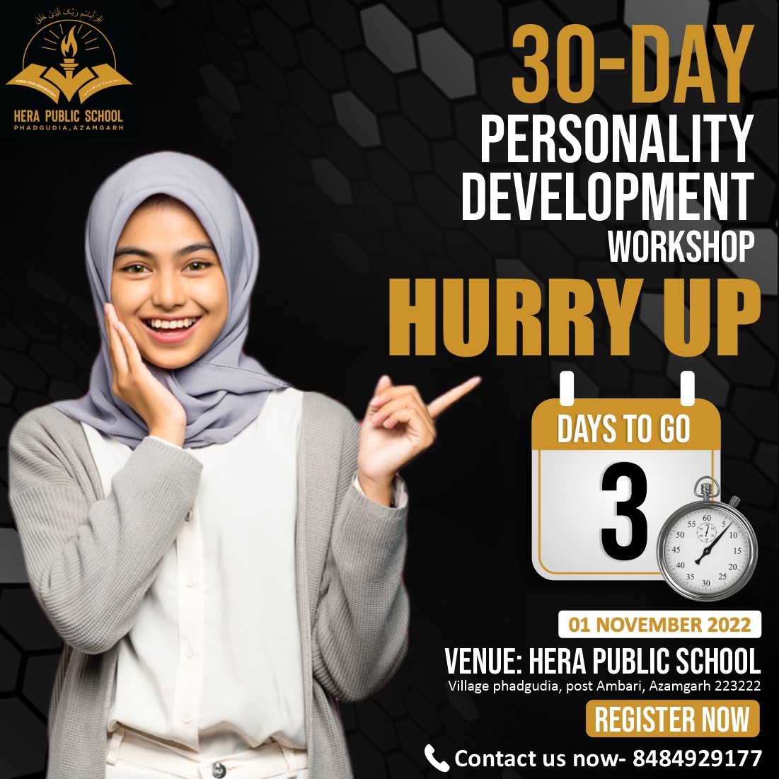 3 Days To Go! Hurry Up... Register Now!

30-Day Personality Development Workshop

Contact: 8484929177 for more details⁠

#personalitydevelopementworkshop #spokenenglish #learnenglish #englishlearners #englishlearningtips #englishspeaking #englishvocabulary #successtips