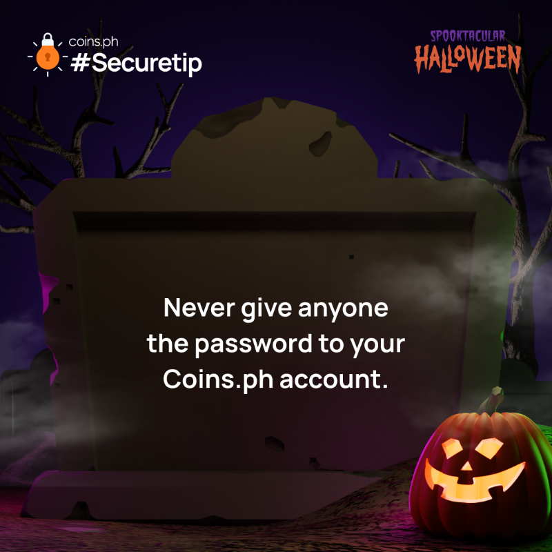 coinsph's tweet photo. Happy Halloween, Coinmunity!  

Now that you’ve found them all, our pumpkin 🎃 squad would like to share some #Securetips🔒 that will keep you safe this Halloween 👻

Swipe to stay safe 👉