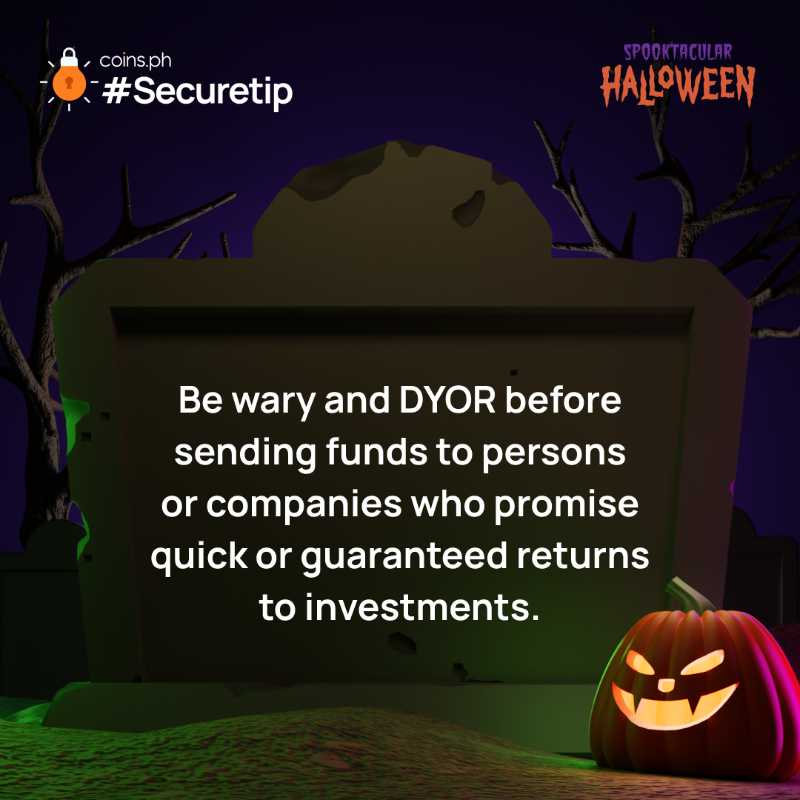 coinsph's tweet photo. Happy Halloween, Coinmunity!  

Now that you’ve found them all, our pumpkin 🎃 squad would like to share some #Securetips🔒 that will keep you safe this Halloween 👻

Swipe to stay safe 👉