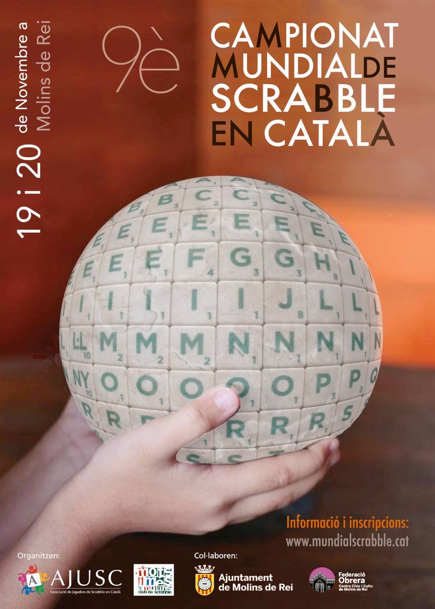 🎲 Participa al 9è Campionat Mundial de Scrabble en Català a #MolinsdeRei!

🗓️ 19 i 20 de novembre
📍 Federació Obrera de Molins de Rei

🖊️ Inscripcions a mundialscrabble.cat