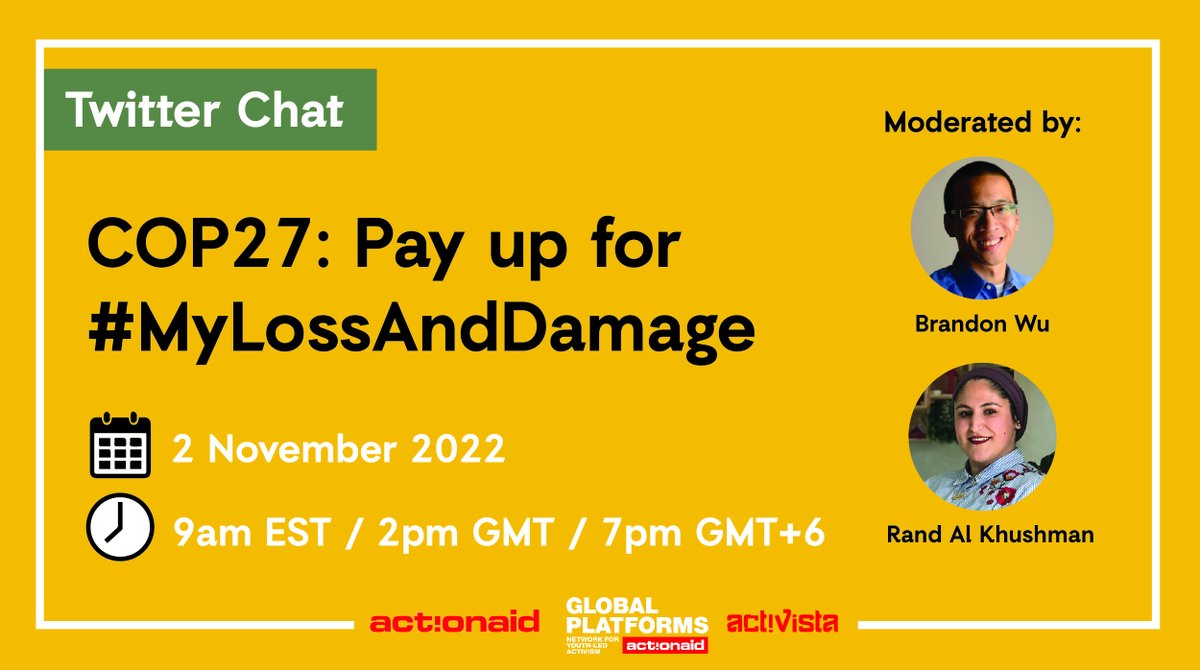 On 2 Nov, we're hosting a Twitter chat with @brandoncwu and @Randkhushman96 on #LossAndDamage and the reality of living on the front lines of the #ClimateCrisis. Join the conversation with #MyLossAndDamage. In the meantime, be sure to sign our petition: bit.ly/LDpetition_T