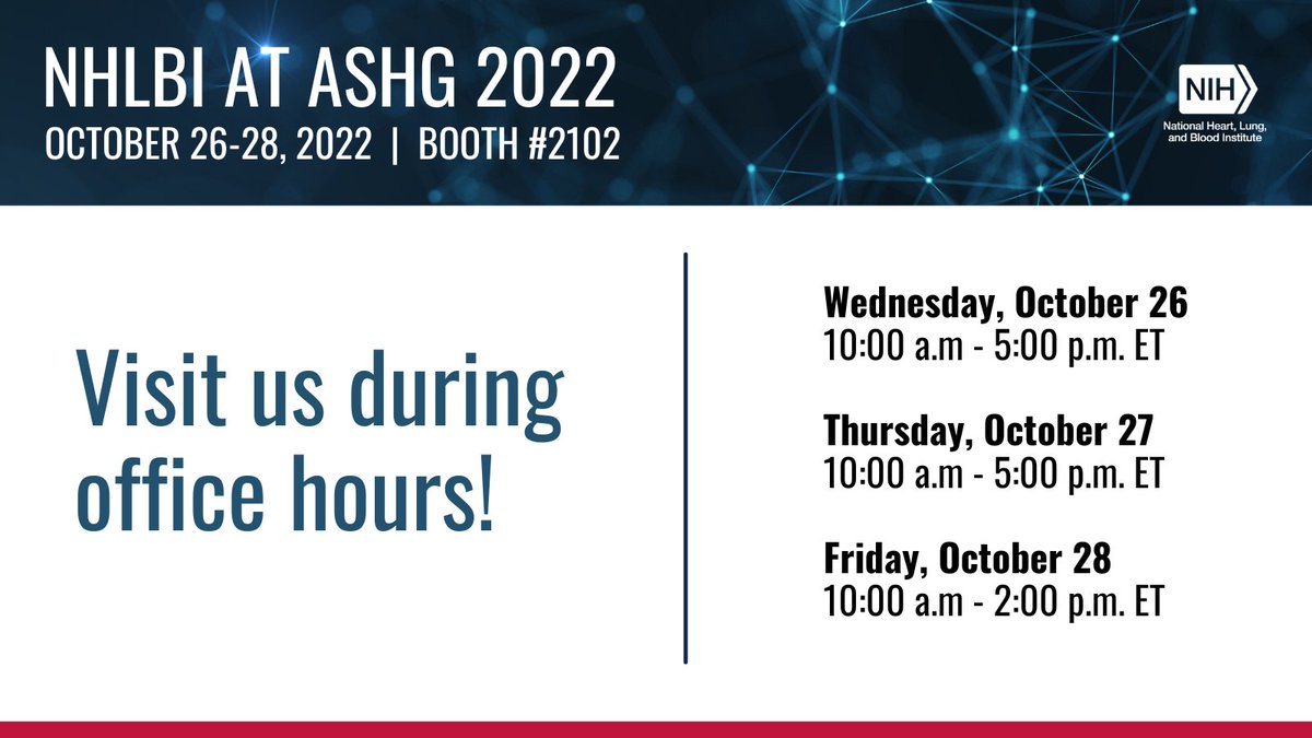 Today is your last chance to talk to NHLBI staff at #ASHG22! Be sure to stop by our booth to speak with NHLBI experts about our research priorities.