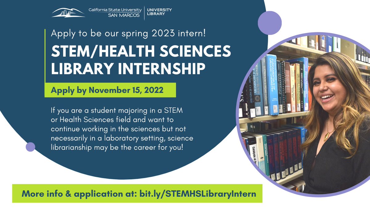 csusm_library's tweet photo. If you are a student majoring in a #STEM or #HealthSciences, the Library has an opportunity for you! The STEM/Health Sciences Library Internship is a paid spring 2023 internship. The application deadline is Nov 15. Learn more at: https://t.co/SfH5cLdDmJ
#csusm #ScienceLibrarian https://t.co/1MHnofT9xj
