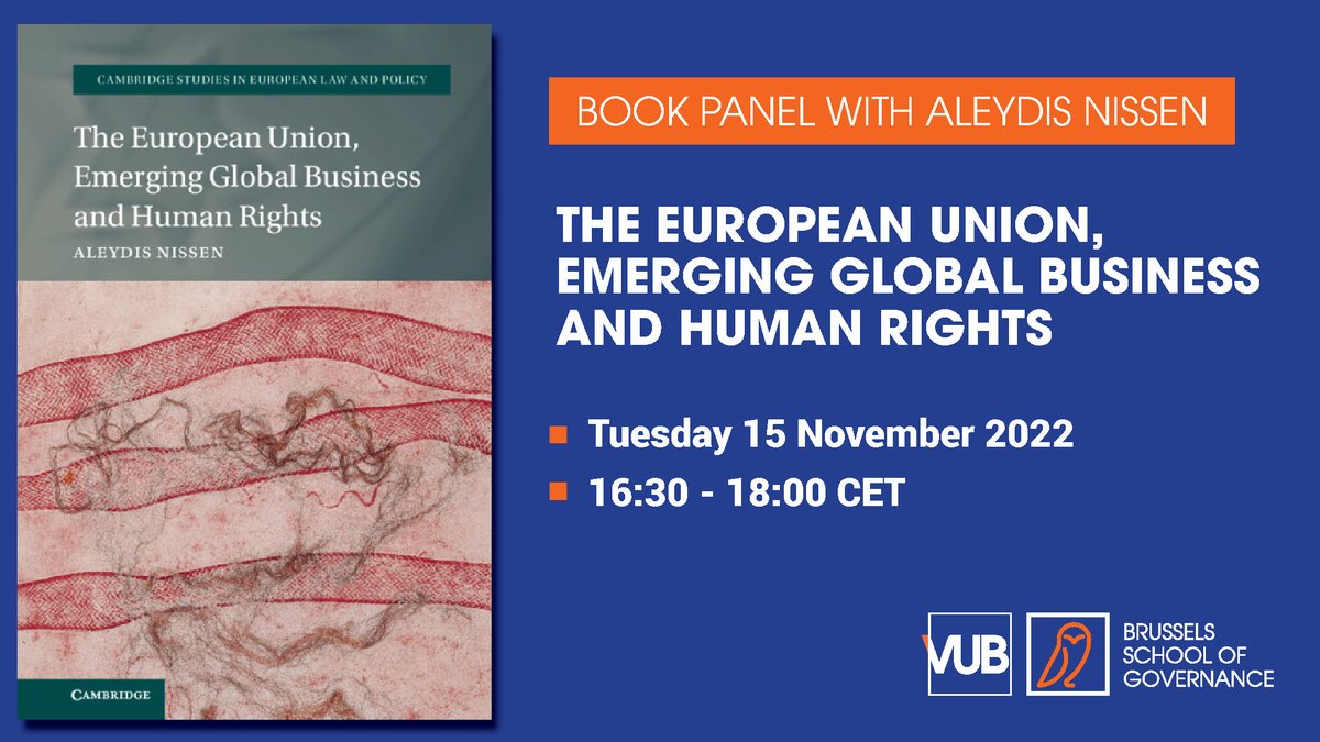 On 15 Nov at 16:30, we welcome @aleydisnissen, who will present her book on the most pressing issue, “The European Union, Emerging Global Business and #HumanRights.' Register here: brussels-school.be/event/european…