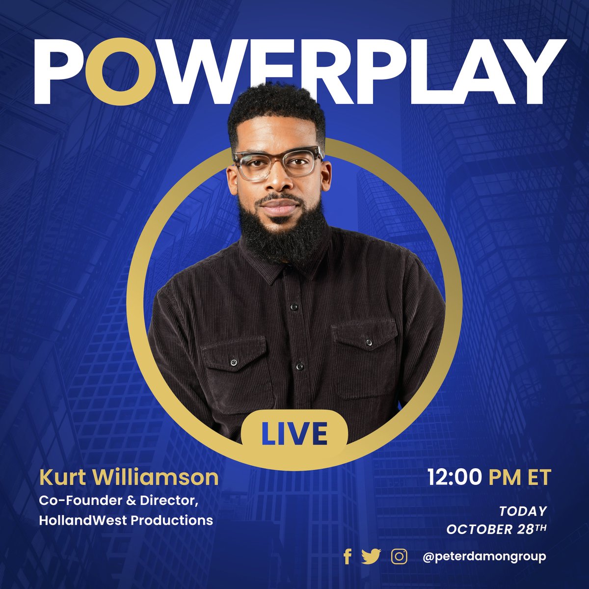 PeterDamonGroup's tweet photo. Today, the #PowerPlaySeries comes your way with Kurt Williamson, Co-Founder &amp; Director of HollandWest Productions. Join us at 12 p.m. ET if you’re interested in the hustle &amp; grind of succeeding in the entertainment industry! 

#PDG #KurtWilliamson #HollandWestProductions https://t.co/8RAORPntuc