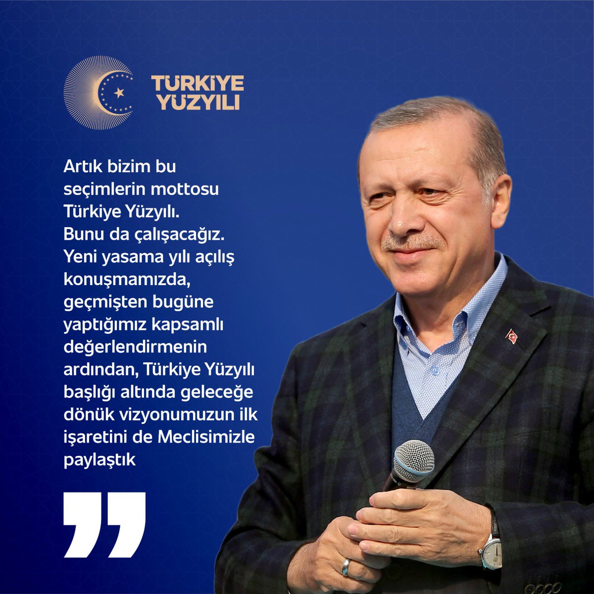 Cumhurbaşkanı @RTErdogan: 'Bu seçimlerin mottosu Türkiye Yüzyılı. Yeni yasama yılı açılış konuşmamızda geçmişten bugüne yaptığımız kapsamlı değerlendirmenin ardından Türkiye Yüzyılı başlığı altında geleceğe dönük vizyonumuzun ilk işaretini de Meclisimizle paylaştık.'