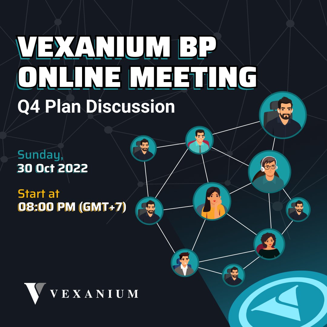 vexanium's tweet photo. Hello, Vex buddies!✨

Vexanium will hold another Block Producers Online Meeting to discuss plans for the fourth quarter of 2022. This meeting will take place on Sunday, October 30, 2022.

We look forward to welcoming Vexanium's Block Producers / Validators at this meeting! https://t.co/v4QhvQj0r9