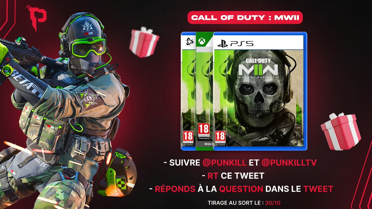 PunkillTV's tweet photo. Call of Duty: Modern Warfare 2 sur la plateforme de ton choix. (PC, PS4, PS5 &amp; Xbox) 🎁

▶️Follow @Punkill &amp; @PunkillTV 
▶️RT ce tweet 
▶️Réponds à la question en commentaire 

👉 Combien de maps sont disponibles dès le lancement de MW2 ? 

TAJ : Le 29/10 sur @PunkillTV https://t.co/KZ5KFVojwJ