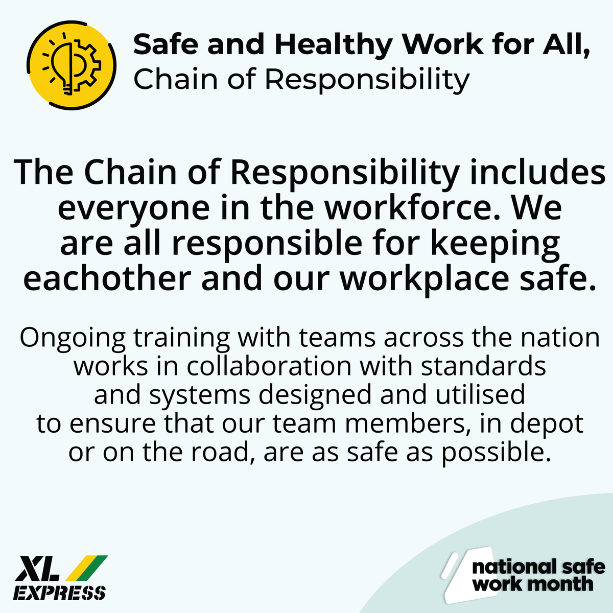 XLExpressAUS's tweet photo. If you are a part of the transport industry, do you know what the Chain of Responsibility means for you? Every single worker in the business, no matter their role, is responsibility for the safety of themselves, and those around them. #NSWM https://t.co/jeJLhMaO1G
