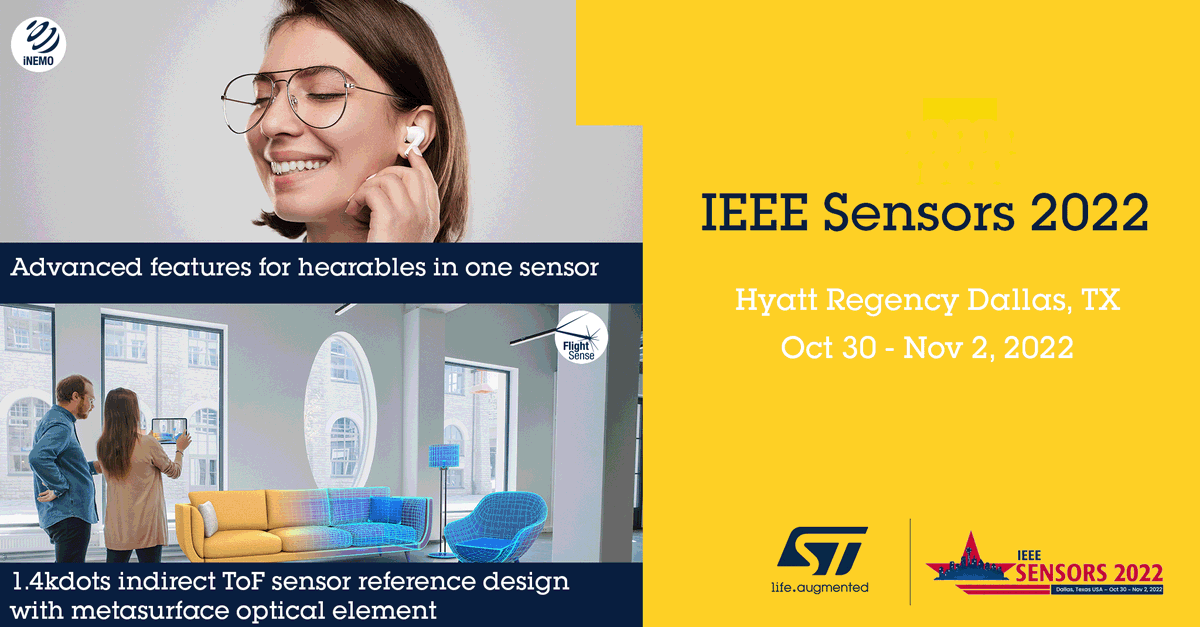 ST_World's tweet image. Our technology is in action at #IEEESensors! Visit our booth &amp;amp; see the smallest #iToF sensors in VGA+ category, and our #IMU now supporting TWS applications w/ a 6-axis always-on motion sensor with Qvar sensing for user interface functions. bddy.me/3zlUgrK @IEEESENSORS