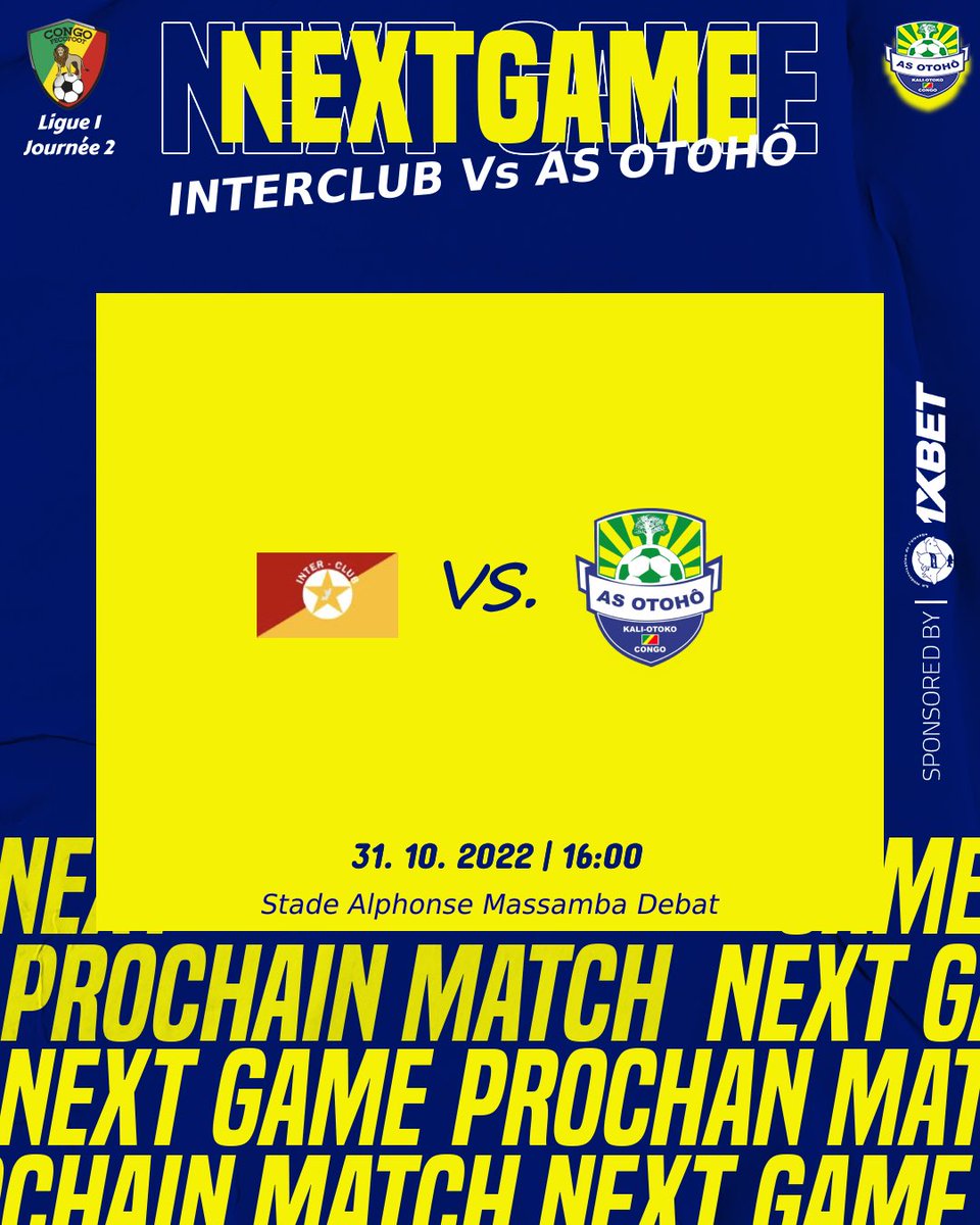 asotoho1's tweet photo. 𝐍𝐄𝐗𝐓 𝐆𝐀𝐌𝐄

🆚 INTERCLUB
🗓️ 31/10 - 16h00
🏟️ Massamba Débat - Brazzaville

#Ligue1
#1xbet
#Ivongui
#Obosso 🔵🟡 https://t.co/cOrP3NH8sT