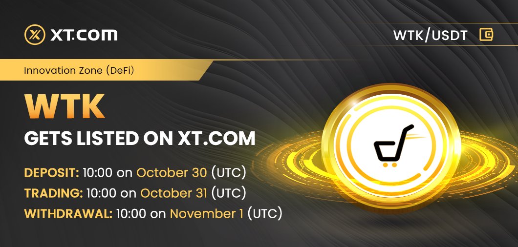 XTexchange's tweet photo. #XTexchange will list @WadzPay in the Innovation Zone (DeFi) under WTK/USDT trading pair.

✅ Deposit: 10:00 on Oct 30 (UTC)
✅ Trading: 10:00 on Oct 31 (UTC)
✅ Withdrawal: 10:00 on Nov 1 (UTC)

Details:
https://t.co/BOJnGgdgph https://t.co/zn4tPb939E