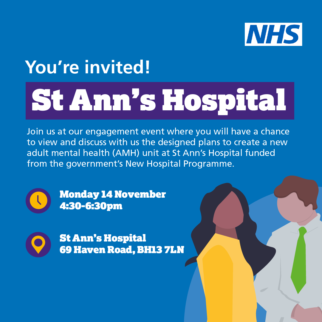 DorsetHealth's tweet photo. We’re holding an engagement event to share plans for a new adult #mentalhealth unit at St Ann’s Hospital on Monday 14 November from 4:30pm and we want to hear from you👂! Let us know if you’re thinking of attending: https://t.co/KjQBYI4wYZ #YourFutureHospital https://t.co/5sE8Xrn0bf
