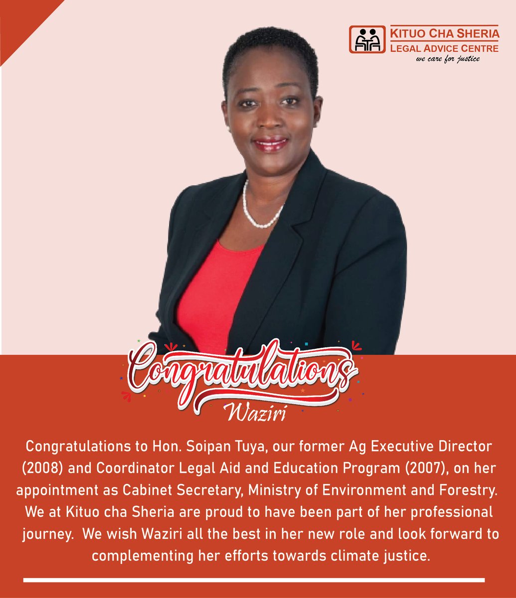 Congratulations to @HonTuya, our former Ag Executive Director 2008 and Coordinator Legal Aid and Education Program 2007, on her appointment as CS, Ministry of Environment and Forestry. We <a href="/KituoSheria/">Kituo Cha Sheria</a> are proud to have been part of her professional journey.