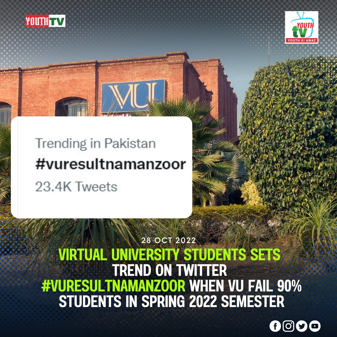 Ytv360's tweet photo. @VUPakistan students set trend on @Twitter  #vuresultnamanzor when virtual university of Pakistan fail 90% of students in Spring 2022 final results. https://t.co/iimHQrfi42