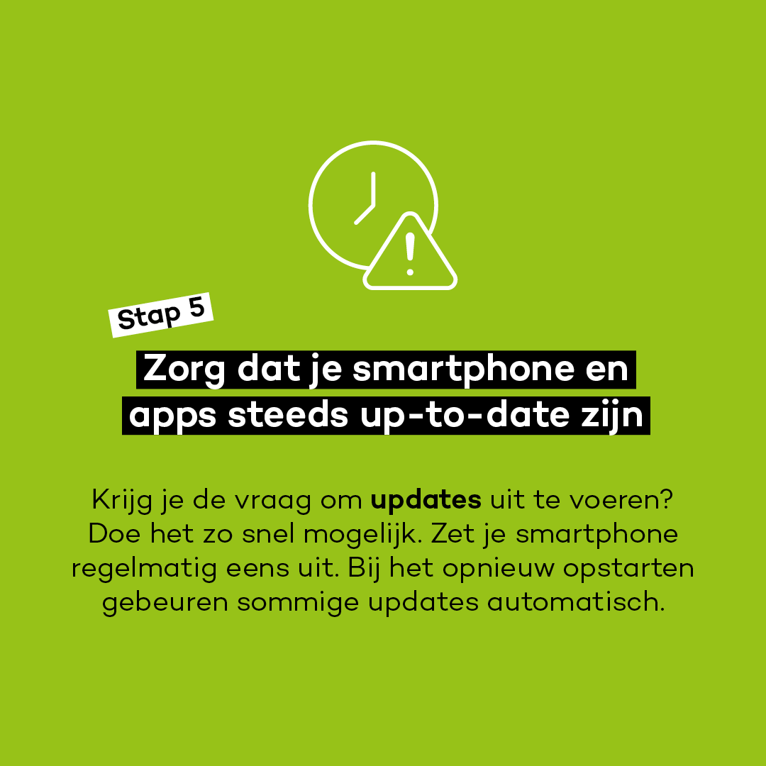 Stap 5: zorg dat je smartphone en apps steeds up-to-date zijn. #OKisnietaltijdOK #safeonweb2022 #CyberSecMonth
➡️ safeonweb.be/nl/actueel/cam…