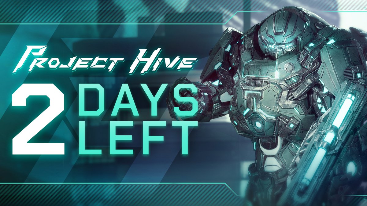 2 DAYS LEFT before the #ProjectHive soft launch! Have you prepared your CyberConstruct? :P