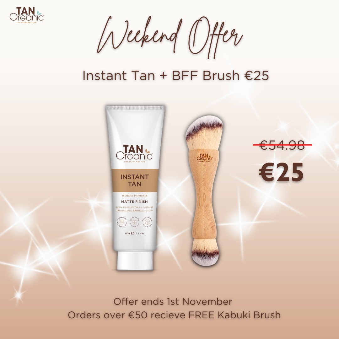 ✨WEEKEND OFFER✨ Buy our Instant Tan and BFF Brush for €25!! Worth €54.98. Orders over €50 recieve FREE Kabuki Brush. Offer ends November 1st. Shop here: tanorganic.com #tanorganic #ethical #skinhealth #goldenglow #weekendoffer #ecofriendly #skincare