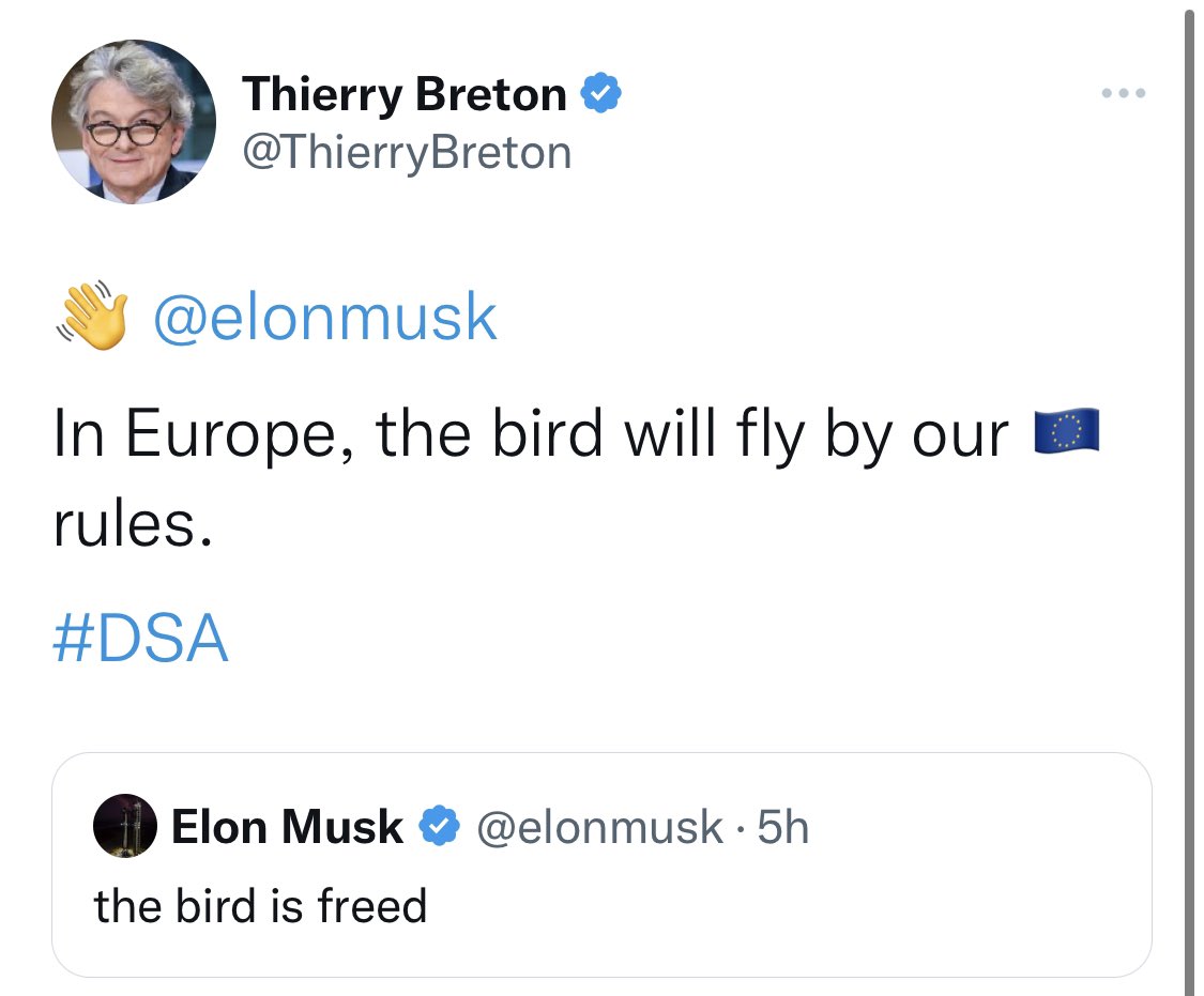 Jack Parrock (@jackeparrock) on Twitter photo Not only is the EU the densest regulatory power in the world, but Thierry Breton is one of the most dogged defenders of it.
Musk’s Twitter is likely to be in for big bust ups in 🇪🇺. Not only is the EU the densest regulatory power in the world, but Thierry Breton is one of the most dogged defenders of it.
Musk’s Twitter is likely to be in for big bust ups in 🇪🇺.