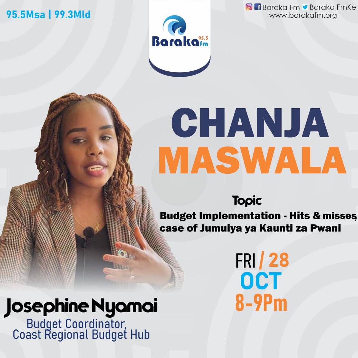 coast_hub's tweet image. Join @JossieNyamai today at @BarakaFmKe from 8.00p.m- 9.00p.m discussing #budgetImplementation in the context of Coastal Counties @JumuiyaBloc .
#CRBH 
#BudgetImplementation 
#BudgetCredibility 
#OpenBudgets