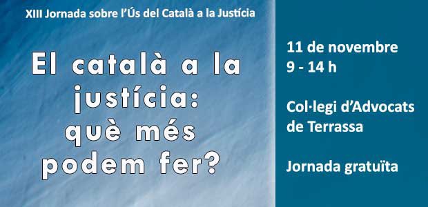 Consell de l’Advocacia Catalana (@conselladvocat) on Twitter photo 📣Inscripcions obertes a la XIII Jornada sobre l’Ús del CatalĂ a la JustĂcia, on presentem el “lawfare” contra el catalĂ i programem un debat entre antics consellers/es <a href="/justiciacat/">JustĂcia</a>
•Dia: 11 de novembre
•Hora: 9 – 14 h
•Assistència: en lĂnia i presencial <a href="/ICATERadvocats/">Advocats Terrassa</a> 📣Inscripcions obertes a la XIII Jornada sobre l’Ús del CatalĂ a la JustĂcia, on presentem el “lawfare” contra el catalĂ i programem un debat entre antics consellers/es <a href="/justiciacat/">JustĂcia</a>
•Dia: 11 de novembre
•Hora: 9 – 14 h
•Assistència: en lĂnia i presencial <a href="/ICATERadvocats/">Advocats Terrassa</a>