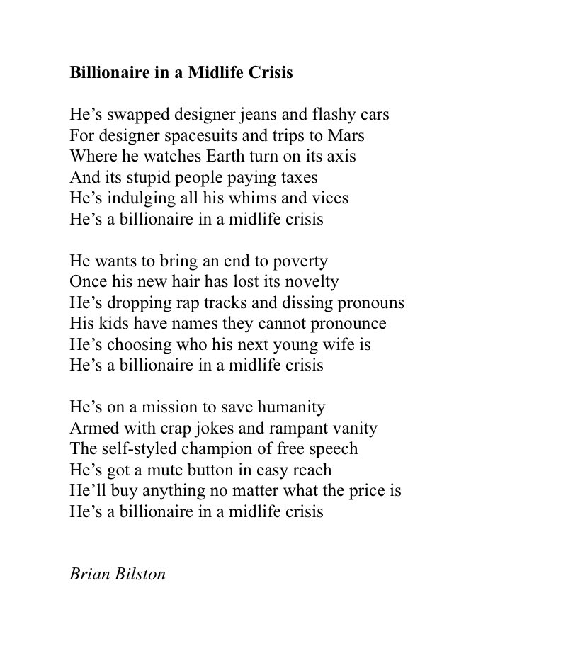 Here’s a poem called ‘Billionaire in a Midlife Crisis’.