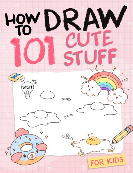 Pdf] Free PDF How To Draw 101 Cute Stuff For Kids: Simple and Easy  Step-by-Step Guide Book to Draw Everything like Animals, Gift, Avocado and  more with Cute St / Twitter