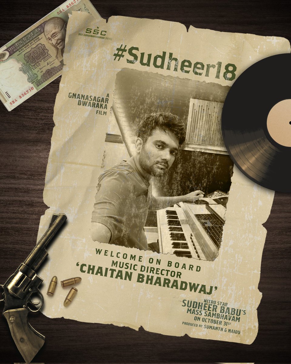 Team #Sudheer18 welcoming the Rising Musician of Telugu Cinema @chaitanmusic on Board 🎶

'Nitro Star' @isudheerbabu's #𝙈𝙖𝙨𝙨𝙎𝙖𝙢𝙗𝙝𝙖𝙫𝙖𝙢 ❤️‍🔥 unveils on October 31st! ⏰

Directed by @gnanasagardwara 🎬
Produced by #SumanthGNaidu under @SSCoffl