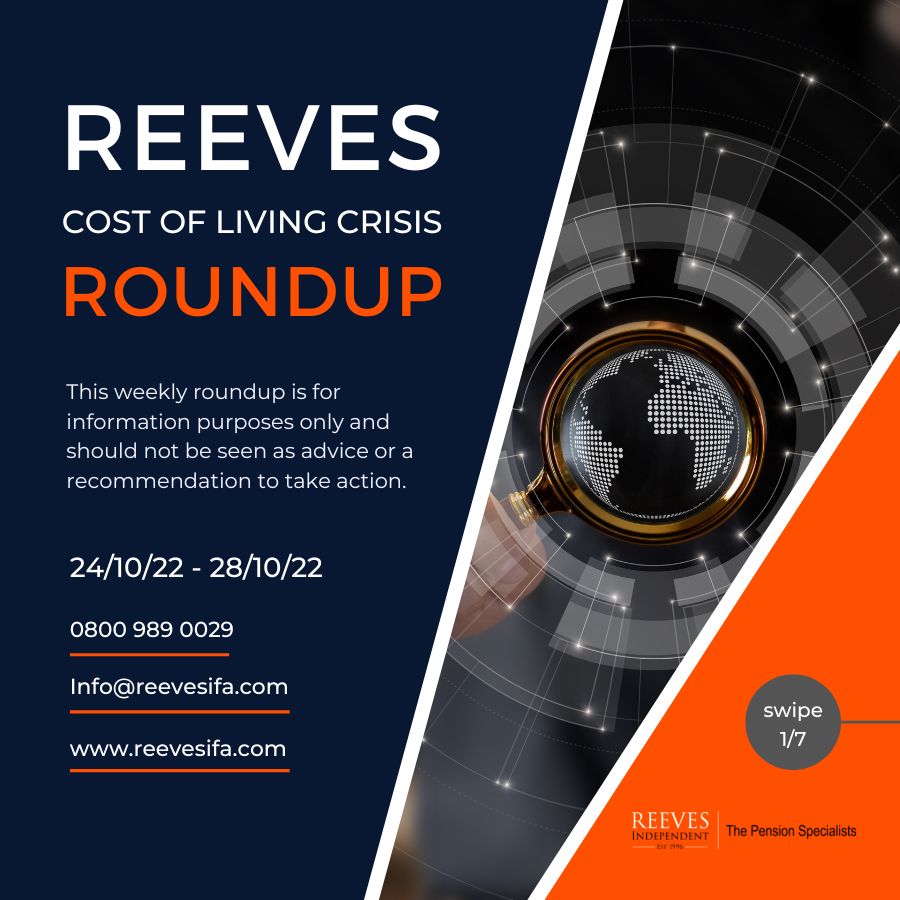 Reevesifa1's tweet photo. Reeves Roundup | Week commencing 24th October Cost of Living Edition 

If you're not yet a client of Reeves and you're worried about ongoing economic turbulence, call our dedicated Cost of Living Crisis helpline for free, impartial financial advice: 0800 989 0029

#FinancialNews https://t.co/kqU2rVKn6i