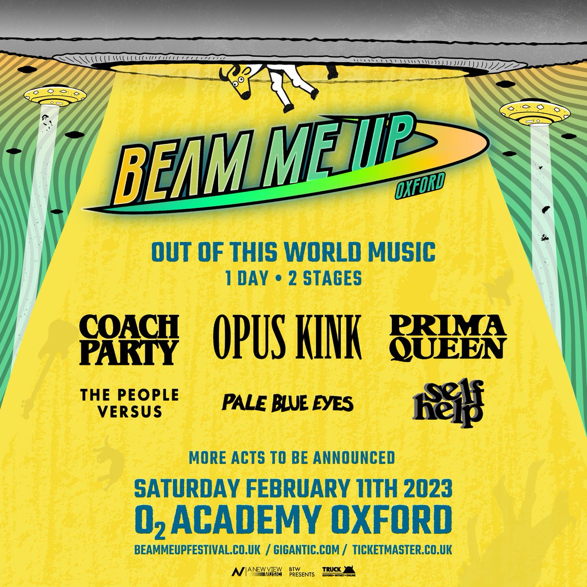 ON SALE NOW: Beam Me Up (@BMUfest) is a new festival taking place across Lincoln & Oxford in 2023. 🎶🐄🛸 Showcasing the freshest talent touring at the moment, you can see up to 12 bands one one day, back to back! Tickets: bit.ly/3Sxv2xD