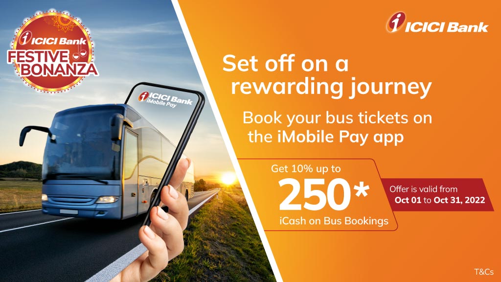 Your ticket to happiness is now just a few clicks away! Make your bus booking using #ICICIBank #iMobilePay app and win exciting cashback in return. Know more about the offer here: icicibank.onelink.me/htzW/bus