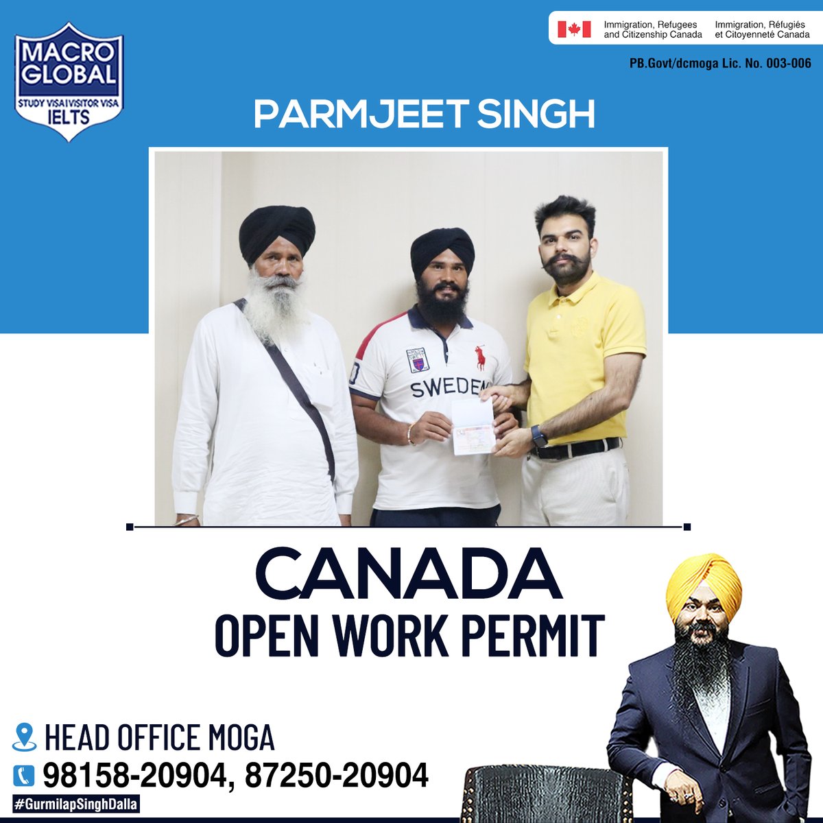 gurmilap27's tweet image. Greetings to Parmjeet Singh for obtaining #CanadaOpenWorkPermit.
🎊We're so happy for you and we wish you all the best.🎊

Call:
📲 87250-20904 

#GurmilapSinghDalla #MacroGlobalMoga #Canada #SuccessStory #ImmigrationServices #ExpertAdvice #HappyMoment #CelebrationsTime #OWP