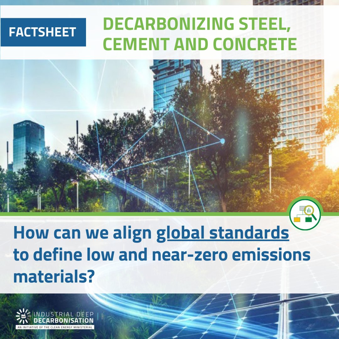 Aligned standards matter when it comes to industry. Read our FACTSHEET on #decarbonization of #steel #cement and #concrete to learn more about aligning global standards to define low and near-zero emission materials 👉 industrialenergyaccelerator.org/general/factsh… #climateaction #climatesolutions