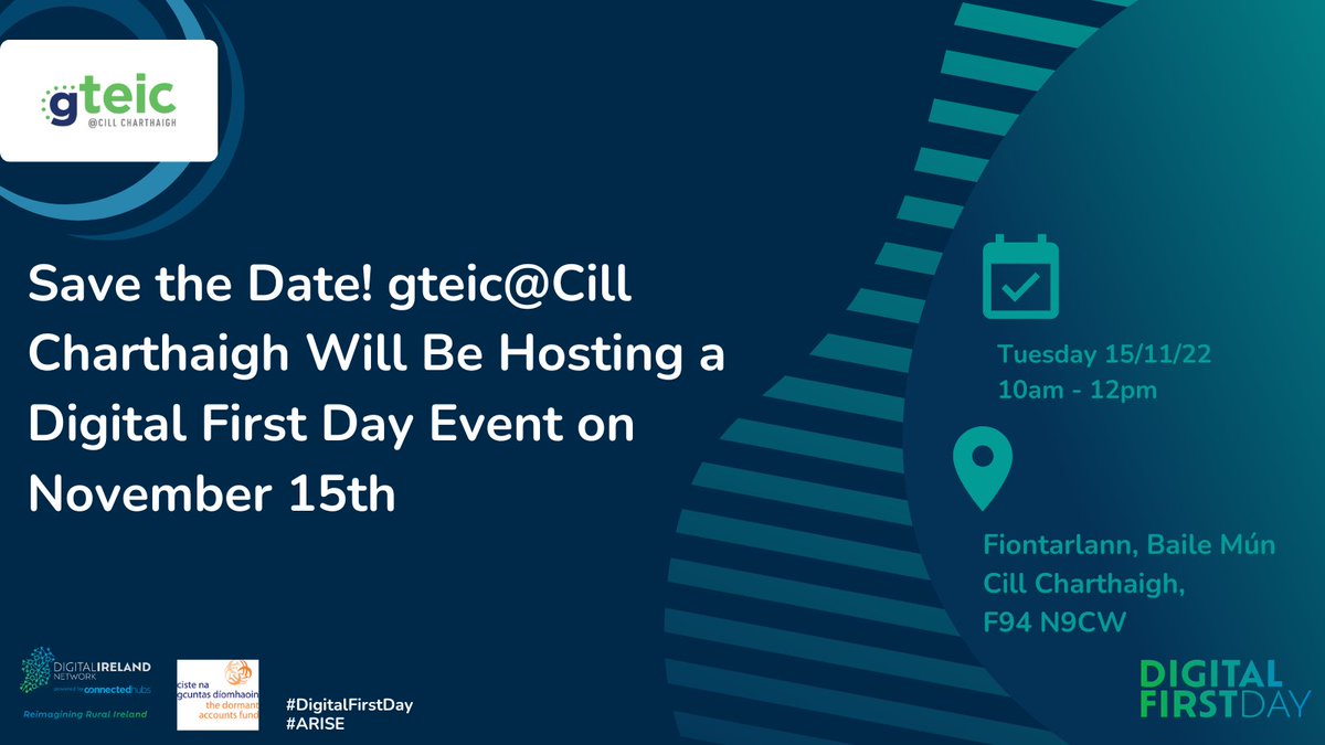 🗓️ Save the Date!! 🗓️

As part of Digital First Day with @DigitalIrelandN and @Connectedhubs.ie gteic@Cill Charthaigh will be hosting an event on 15 November. More information to follow in the coming weeks. Keep an eye on our social media pages. 

#DigitalFirstDay #ARISE